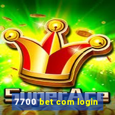 7700 bet com login